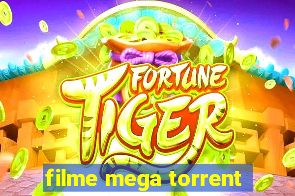 filme mega torrent